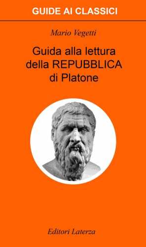 Guida alla lettura della Repubblica di Platone