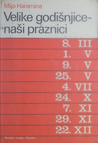 Velike godišnjice - naši praznici