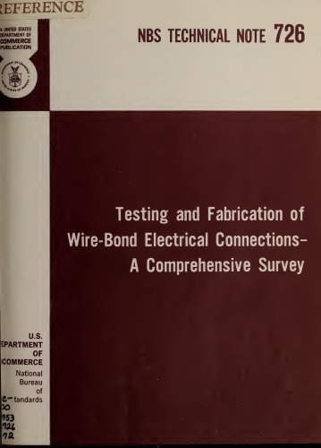 Testing and Fabrication of Wire-Bond Electrical Connections - A Comprehensive Survey