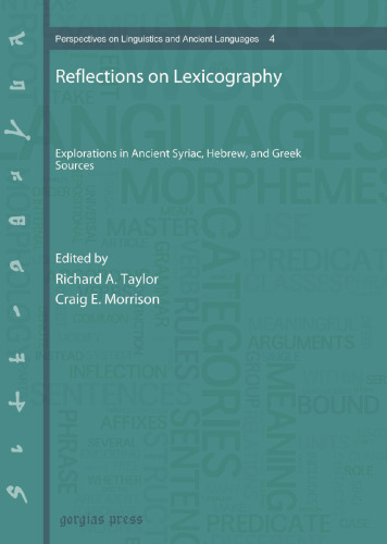 Reflections on Lexicography: Explorations in Ancient Syriac, Hebrew, and Greek Sources