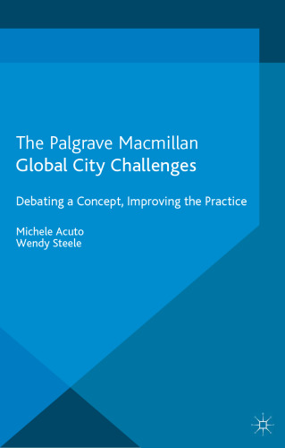 Global City Challenges: Debating a Concept, Improving the Practice