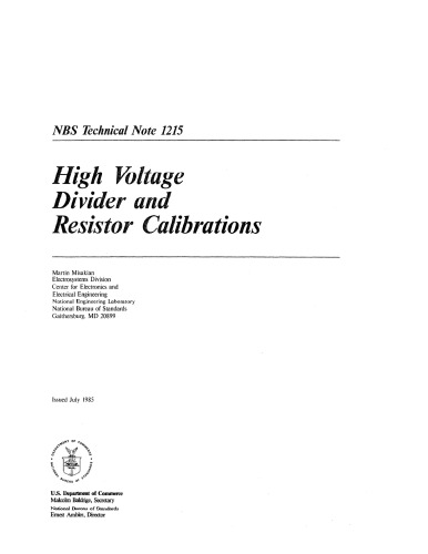 High Voltage Divider and Resistor Calibrations