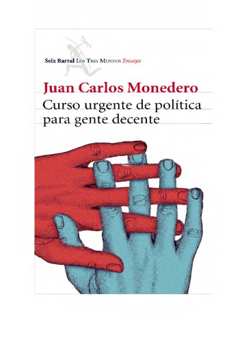Curso urgente de política para gente decente