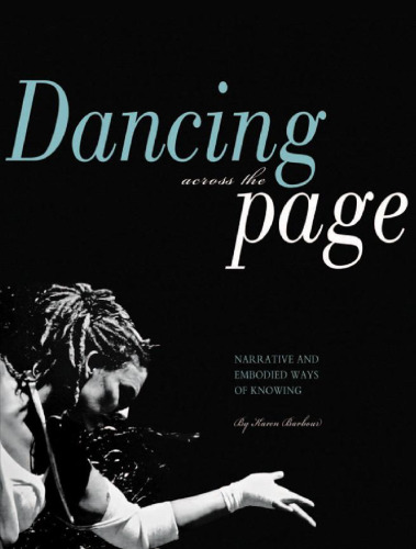 Dancing across the Page: Narrative and Embodied Ways of Knowing