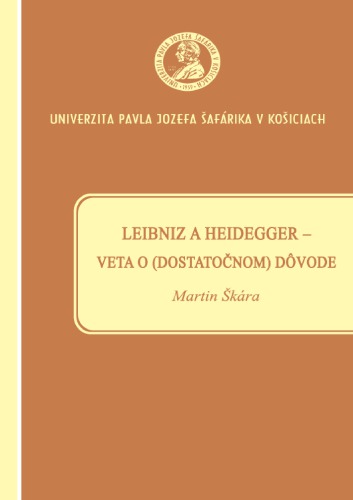 Leibniz a Heidegger – veta o (dostatočnom) dôvode
