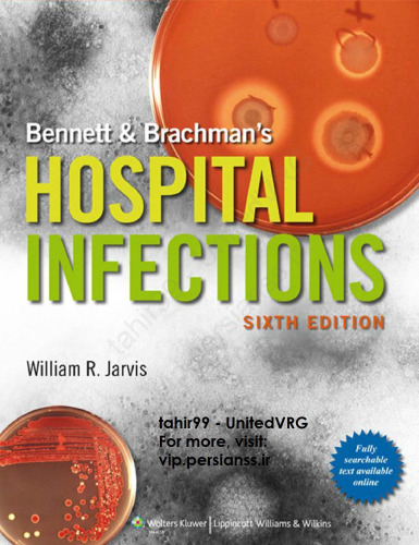 Bennett & Brachman's Hospital Infections 6E