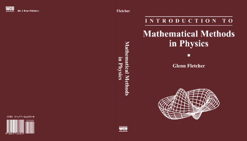 Introduction to Mathematical Methods in Physics