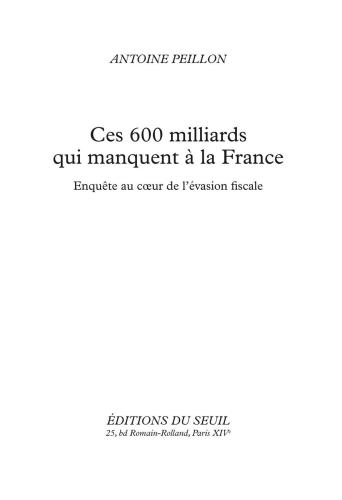 Ces 600 milliards qui manquent à la France: Enquête au coeur de l'évasion fiscale