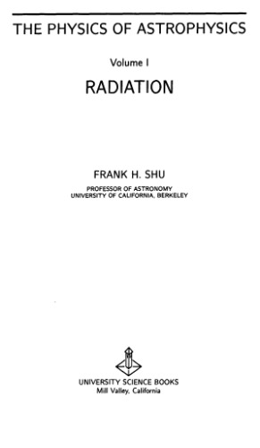 Physics of Astrophysics I. Radiation