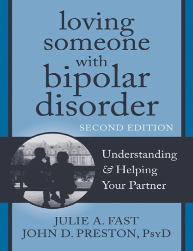 Loving Someone with Bipolar Disorder_ Understanding and helping your partner