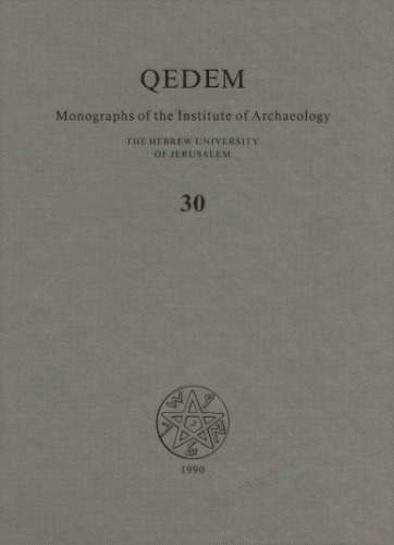 Excavations at the City of David 1978-1985 Directed by Yigal Shiloh