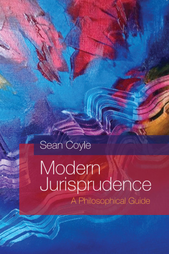 Modern Jurisprudence: A Philosophical Guide