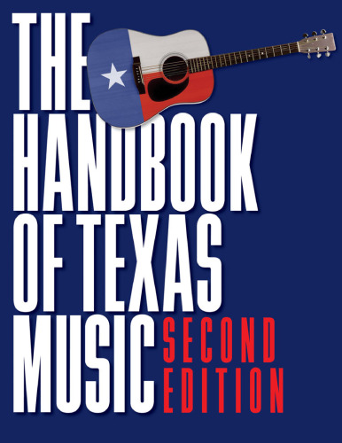 The Handbook of Texas Music