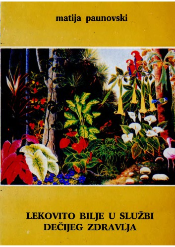 Lekovito bilje u sluzbi decijeg zdravlja