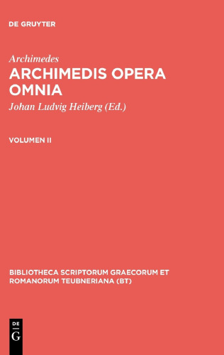 Archimedis opera omnia cum commentariis Eutocii, Volumen II