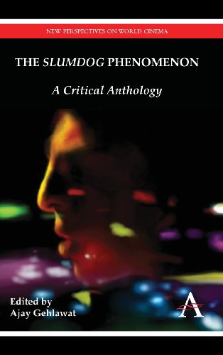 The Slumdog Phenomenon: A Critical Anthology
