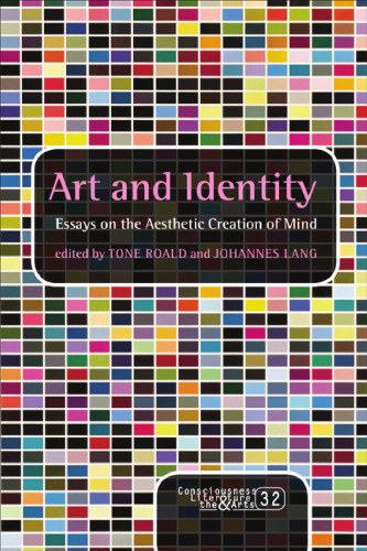 Art and Identity: Essays on the Aesthetic Creation of Mind
