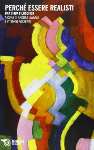 Perché essere realisti. Una sfida filosofica