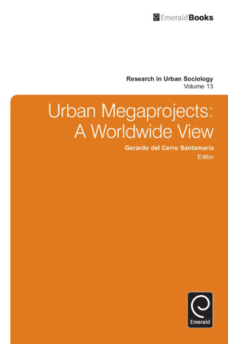 Urban Megaprojects: A Worldwide View