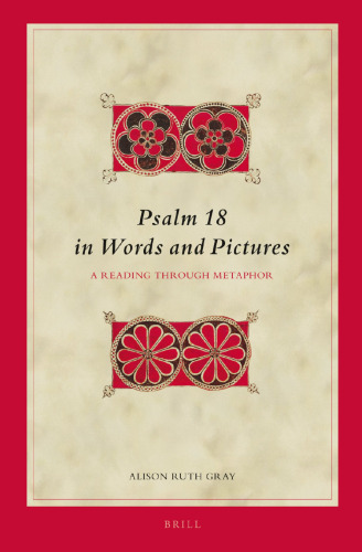 Psalm 18 in Words and Pictures: A Reading Through Metaphor