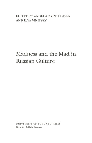 Madness and the Mad in Russian Culture