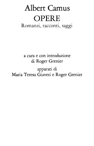 Opere. Romanzi, racconti, saggi