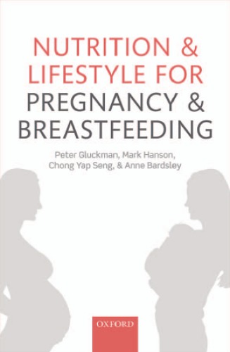 Nutrition and lifestyle for pregnancy and breastfeeding