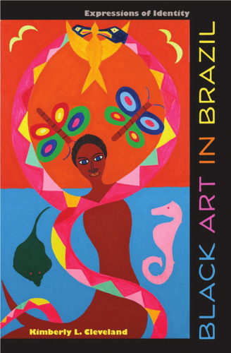 Black art in Brazil : expressions of identity