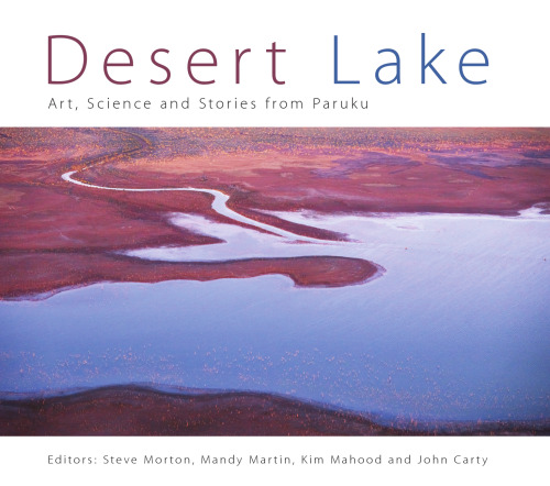 Desert Lake : art, science and stories from Paruku