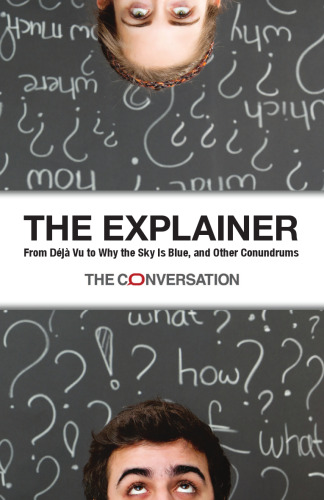 The explainer : from déjà vu to why the sky is blue, and other conundrums