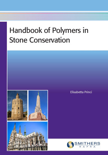 Handbook of Polymers in Stone Conservation