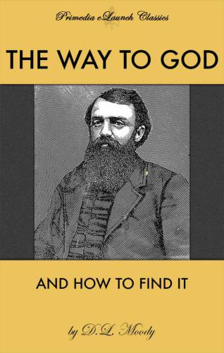 The Way to God and How to Find It