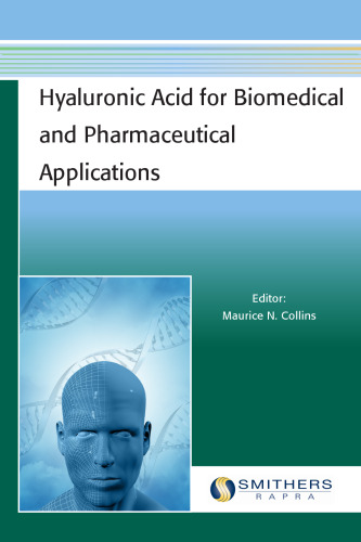 Hyaluronic acid for biomedical and pharmaceutical applications