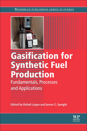Gasification for synthetic fuel production : fundamentals, processes and applications