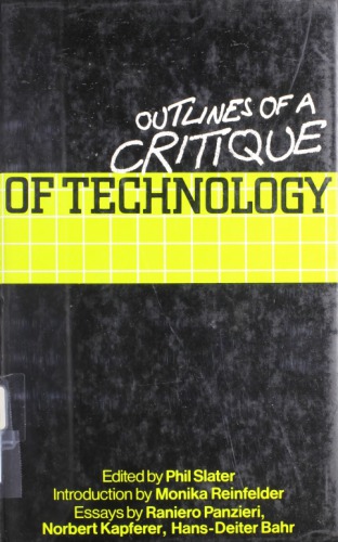 Outlines of a Critique of Technology