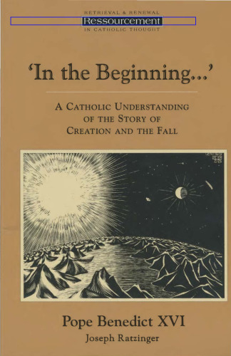 In the Beginning…': A Catholic Understanding of the Story of Creation and the Fall