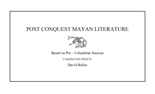 Post Conquest Maya Literature