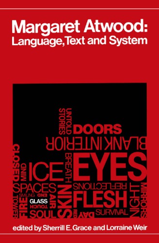 Margaret Atwood: Language, Text and System