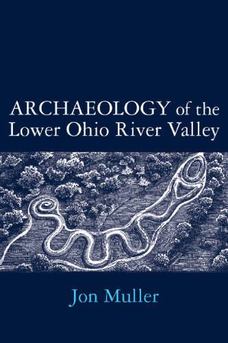 Archaeology of the Lower Ohio River Valley