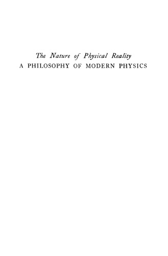 The Nature of Physical Reality. A Philosophy of Modern Physics