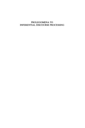 Prolegomena to Inferential Discourse Processing