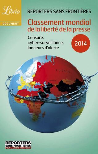 Classement mondial de la liberté de la presse 2014 : Censure, cybersurveillance, lanceurs d'alerte