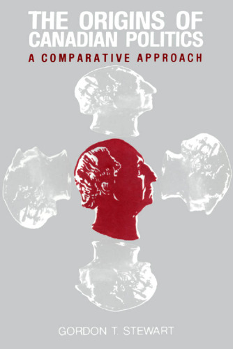 The Origins of Canadian Politics: A Comparative Approach