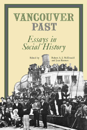 Vancouver Past: Essays on Social History