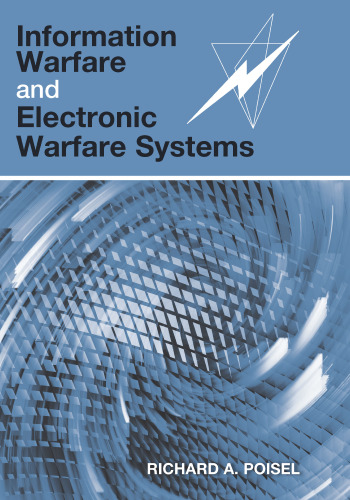 Information Warfare and Electronic Warfare Systems