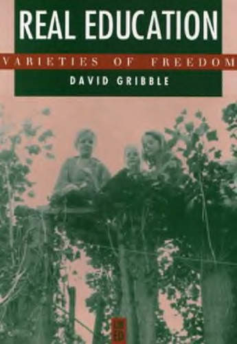 Real Education: Varieties of Freedom