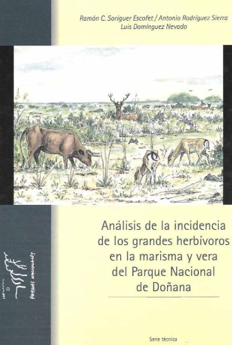 Análisis de la incidencia de los grandes herbívoros en la Marisma y Vera del Parque Nacional de Doñana.