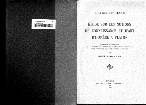 Epistēmē et technē; étude sur les notions de connaissance et d'art d'Homère a Platon.
