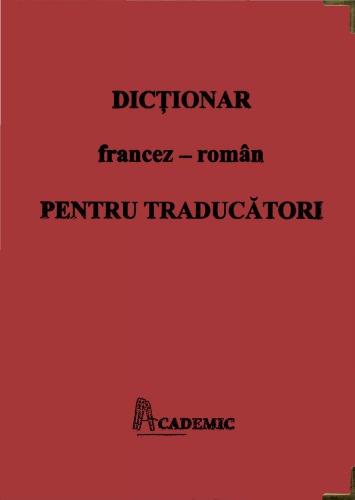Dictionar francez-roman pentru traducatori