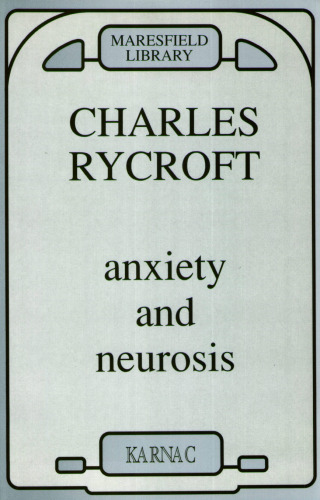 Anxiety and Neurosis